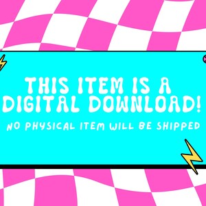 May include: A digital download announcement on a turquoise rectangle with black borders, set against a pink and white checkered background. The text reads "THIS ITEM IS A DIGITAL DOWNLOAD!" with a lightning bolt graphic.