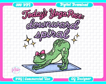 Funny Yoga Frog PNG: Snarky Burnout Design (Digital Download)