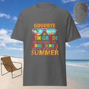 Adiós 5.º grado Graduación a 6.º grado Hola Verano Camiseta para niños Feliz último día de clases