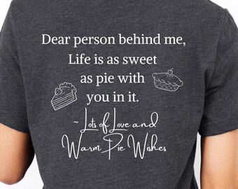 V-Neck Dear Person Behind Me Shirt, Pumpkin Pie Tee, Fall Gifts for Her, Inspirational Quote Shirt, Fall Aesthetic T-Shirt, Apple Pie Shirt