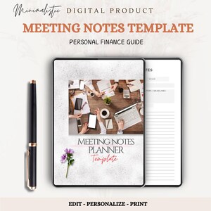 May include: A digital product template for meeting notes, featuring a gray background with a photo of a group of people working at a table with laptops and a cup of coffee. The text "Meeting Notes Planner Template" is in the center of the image. The text "Edit - Personalize - Print" is at the bottom of the image.