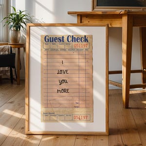 Guest Check I Love You More: Retro Wall Art Gift (Digital Download - Multiple Sizes Included)