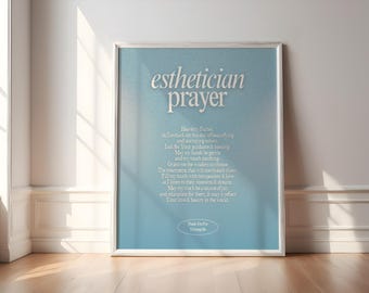 Esthetician Prayer Wall Art Print - Spa Decor - Beauty Salon Gift - Skincare Professional - Digital Download Printable