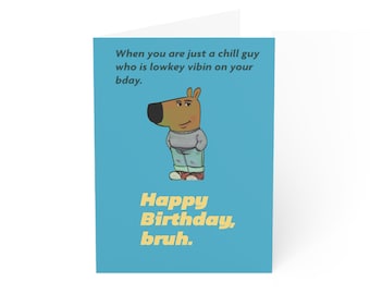 Just a Chill Guy Birthday Card - Funny Printable Digital Card