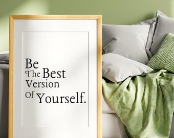 Versión de ti mismo, impresiones de arte de pared imprimibles, cita motivacional, decoración, citas inspiradoras, descarga digital motivacional