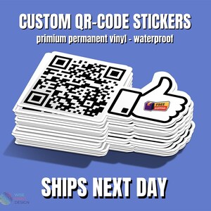 May include: A stack of white custom QR code stickers with a thumbs up icon and the text "FREE SHIPPING". The stickers are made of premium permanent vinyl and are waterproof. The text "SHIPS NEXT DAY" is also visible.