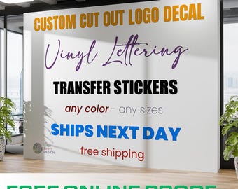 Puede incluir: Una pared blanca muestra texto en varios colores. La línea superior dice "CUSTOM CUT OUT LOGO DECAL" en naranja. Debajo, "Vinyl Lettering" está en escritura púrpura. "TRANSFER STICKERS" está en negro. El texto "any color - any sizes" es rojo.