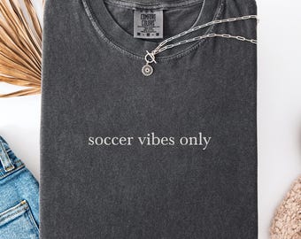 Cool Soccer Comfort Colors Shirt, Soccer Game Day T-Shirt, Football Lover Gift, Minimalist Sport Tee, Soccer Player Tee, Gift for Soccer Fan