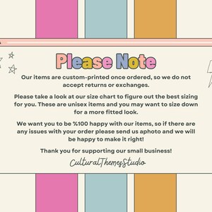 May include: A retro-style graphic with the text "Please Note" in pink and blue. The text explains the shop's custom-printing policy, unisex sizing, and customer satisfaction guarantee. The background features vertical stripes in pink, blue, and gold.