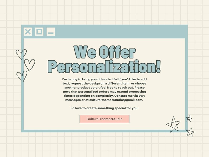 May include: A light blue and cream-colored graphic with the text "We Offer Personalization!" in a retro style. The image includes text about custom orders and contact information. Decorative hearts and stars are also included.