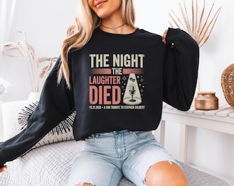 The Night The Laughter Died Colbert Tribute Graphic Tee, Stephen Fan Memorial Design, Late Night Show Last Episode Gift Unisex T-Shirt
