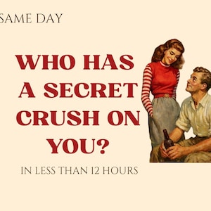 Who Has A Secret Crush On You, Secret Crush Reading, Love Tarot Reading,Same Day Reading, Same Hour Reading, Secret Admirer,PsychicReading