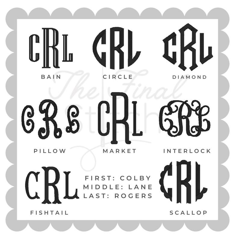 May include: A grid of eight black embroidered monogram styles featuring the letters CRL, labeled Bain, Circle, Diamond, Pillow, Market, Interlock, Fishtail, and Scallop. Text in the center reads: First: Colby, Middle: Lane, Last: Rogers.