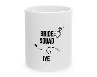 Bride Squad Ring Arrow Mug | personalized gift l gift for him or her l wedding gift l coffee mug l bridal shower l