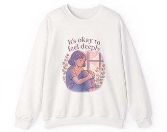 It's Okay Sweatshirt | custom sweatshirt,funny sweatshirt,unisex sweatshirt,valentine sweatshirt,mom sweatshirt,trendy sweatshirt