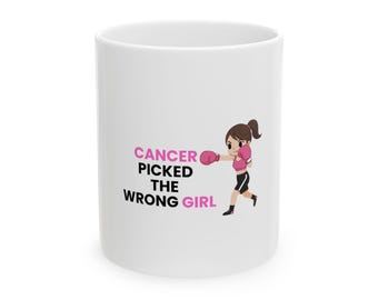 Cancer Picked the Wrong Girl Mug | personalized gift l gift for him and her l coffee mug l  cancer awareness mug l Survivor l Think Pink