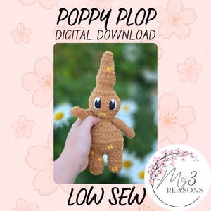Poppy Plop - Bitty Baby Crochet Pattern – PDF Amigurumi Plushie – No Sew Body, Beginner Friendly