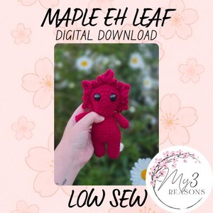 Maple Leaf Crochet Pattern: Bitty Baby Plushie (PDF Download, low-sew) Beginner Friendly