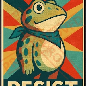 May include: A retro poster with a cartoon frog wearing a blue bandana. The frog is green with dark green spots. The background has a vintage design with red, yellow, and teal rays. The word "RESIST" is printed in bold white letters.