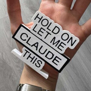 Funny ChatGPT Desk Sign – Office Humor Decor, Programmer Gift CLAUDE