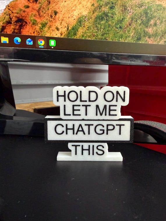 Funny ChatGPT Desk Sign – Office Humor Decor, Programmer Gift
