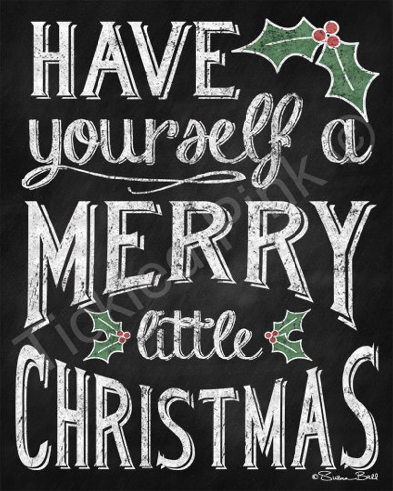have-yourself-a-merry-little-christmas-print-etsy