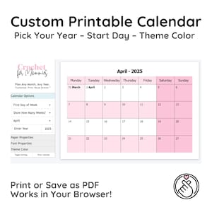 May include: A customizable printable calendar template with a pink and white color scheme. The calendar is for April 2025 and shows the days of the week, dates, and a section for calendar options. The text "Crochet for Mommies" is visible in the top left corner.
