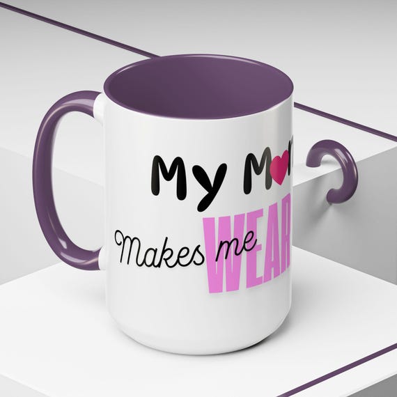 ABDL Coffee Mug Gift - My Mommy Makes Me Wear Diapers - 11 Oz or 15 Oz -  Pick Your Color! - Etsy Israel