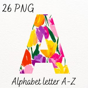 Może przedstawiać: Kwiatowa litera "A", wypełniona kolorowymi tulipanami w odcieniach żółci, pomarańczy, różu i fioletu. Obraz zawiera tekst "26 PNG" na górze i "Alphabet letter A-Z" na dole.