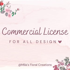 Licença Comercial para Criações Florais de Mila – Todos os Designs e Tipos de Arquivo – Licença de Uso Estendido para Toda a Loja