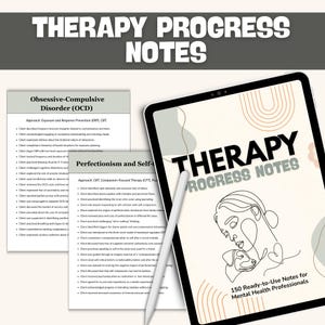 May include: A digital tablet shows "THERAPY PROGRESS NOTES" with a line drawing of a person and a dog. The tablet is next to printed notes on Obsessive-Compulsive Disorder and Perfectionism. A stylus rests on the tablet.