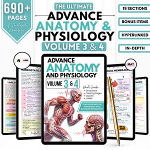 May include: A digital study guide titled The Ultimate Advance Anatomy & Physiology Volume 3 & 4, featuring 690+ pages, 19 sections, and bonus items. The cover displays a human muscular system illustration, a brain diagram, and text detailing content like coloring pages and quizzes.