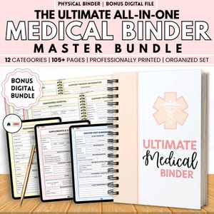 May include: A spiral-bound medical binder with a white cover featuring a light pink medical symbol and the text "ULTIMATE Medical BINDER". The set includes 105+ pages across 12 categories, with internal pages showing forms for doctor visits, supplements, and hospital information.