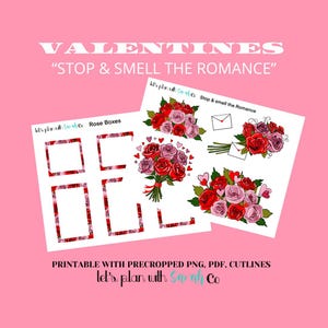 Zestaw STOP & SMELL the ROMANCE Naklejki walentynkowe do wydrukowania do planera, dziennika, Bujo, albumów, przechowywania wspomnień, tworzenia kartek,