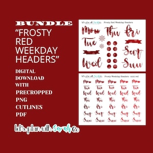 以下が含まれることがあります： 赤色の平日ヘッダーを含むデジタルダウンロードバンドル。「Frosty Red Weekday Headers」、「Digital Download」、および「Precropped PNG」というテキストが含まれています。画像には、装飾的なフォントで曜日も表示されています。