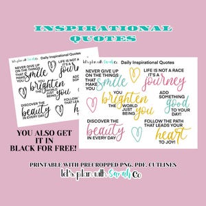 DAILY INSPIRATIONAL QUOTES Printable stickers for planners, journals, scrapbooks. Motivational- uplifting-, goal setting- & daily quotes