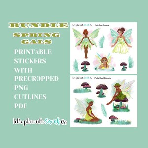 May include: A bundle of printable stickers featuring illustrations of fairies with green and yellow wings, sitting on mushrooms. The text "Bundle Spring Gals" and "Printable Stickers" is visible. The stickers are pre-cropped with PNG cutlines and PDF format.