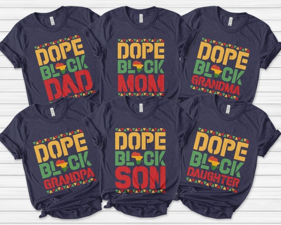 Dope Black Family Custom Shirt African 