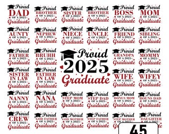 2025 Graduation SVG Bundle: 45 Family Designs (Digital Download