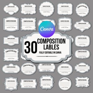 May include: A collection of 30 composition labels in various shapes, with the text "COMPOSITION BOOK" and space for writing. The labels are fully editable in Canva. The image has a gray background.