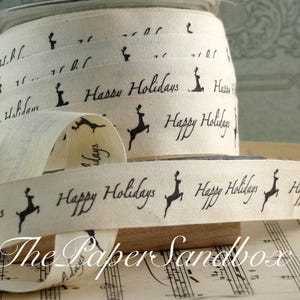 Happy Holidays/Reindeer Pattern Ribbon 3/4” wide BY THE YARD