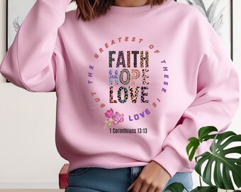 Custom Christian Mother's Day Sweatshirt, Personalize Women's Shirt, Faith Hope Love Sweatshirt,  Mother's Day Gift, Christian Gift