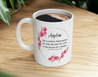 Personalize Mother's Mug, Custom Design Coffee Mug, Mom Birthday Gift, Mother's Day Gift, Gift For Mama, Heart Of A Mother Tea Mug