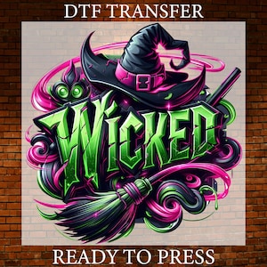May include: Green and pink graphic design featuring the word "WICKED" in a bold font. A witch's hat and broom are included in the design.