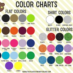 May include: Color chart with a monkey illustration showing flat colors, shirt colors, and glitter colors. The chart includes colors like white, black, gold, silver, lime green, yellow, brown, orange, maroon, red, fuchsia, bubble gum pink, fluorescent, lavender, royal blue, navy, island blue, pale blue, apple green, green, purple, and lemon.
