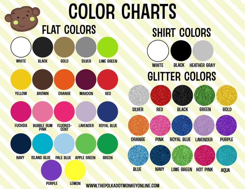 May include: Color chart with a monkey illustration showing flat colors, shirt colors, and glitter colors. The chart includes colors like white, black, gold, silver, lime green, yellow, brown, orange, maroon, red, fuchsia, bubble gum pink, fluorescent, lavender, royal blue, navy, island blue, pale blue, apple green, green, purple, and lemon.