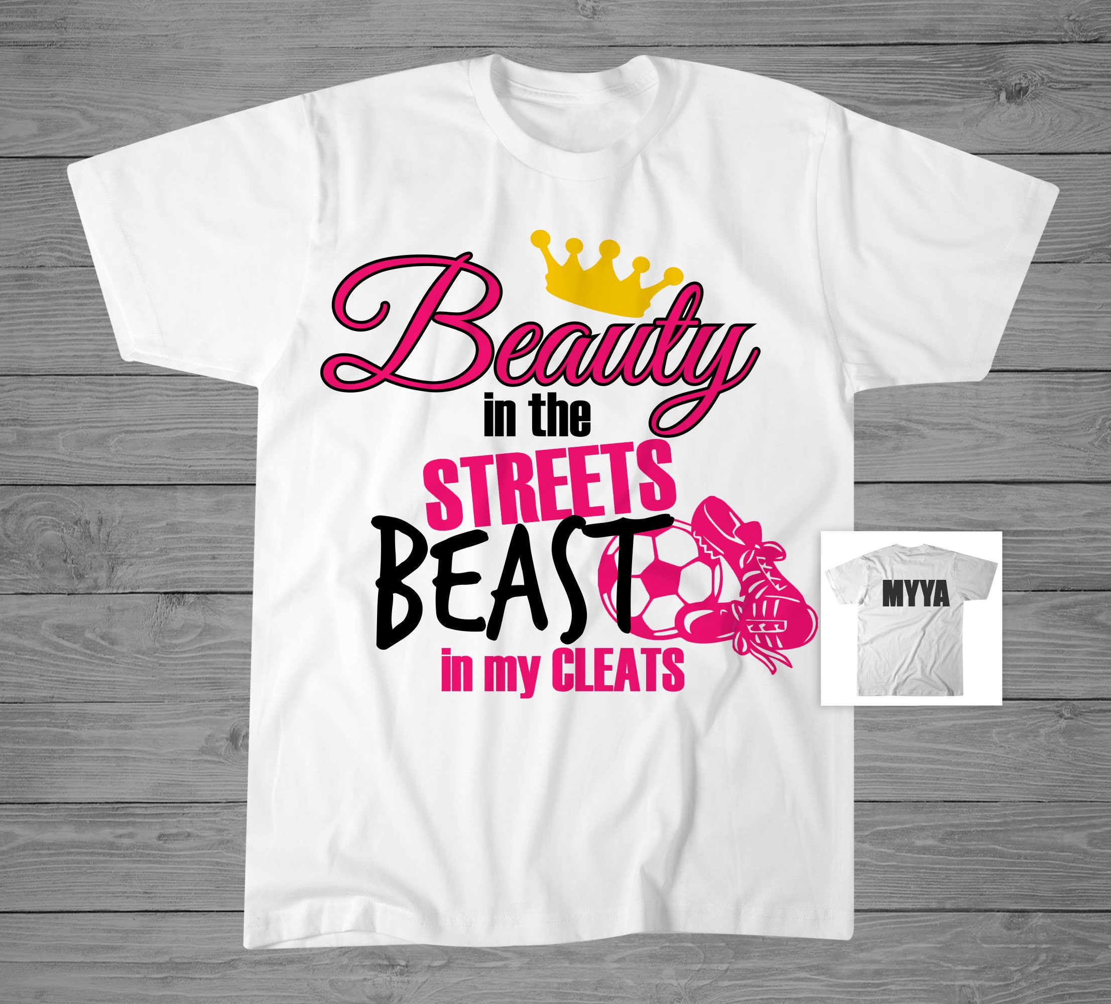 Beauty in the Streets Beast in My Cleats T-Shirt Girls Soccer Shirt Personalized Soccer T-Shirt Girls Soccer Gift Soccer Player Gift