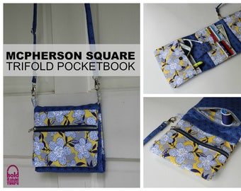 PDF SEWING PATTERN - McPherson Square Tri-Fold Convertible Pocketbook - Crossbody - Wristlet - Many Pockets -  Hold it Right There