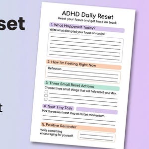 May include: ADHD Daily Reset printable worksheet with sections for reflection, action planning, and positive reminders. The worksheet includes prompts to help reset focus and get back on track. The background is a gradient of green and purple.