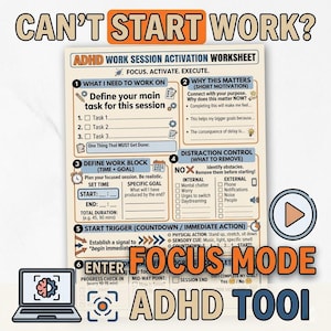 Könnte beinhalten: ADHS-Arbeitssitzungsaktivierungs-Arbeitsblatt mit dem Text "Can't Start Work?" und "Focus Mode". Das Arbeitsblatt enthält Abschnitte zur Definition von Aufgaben, Motivation und Ablenkungskontrolle. Ein Laptop mit einem Gehirnsymbol befindet sich unten links.